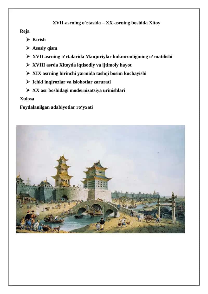 XVII-asrning o`rtasida – XX-asrning boshida Xitoy 1