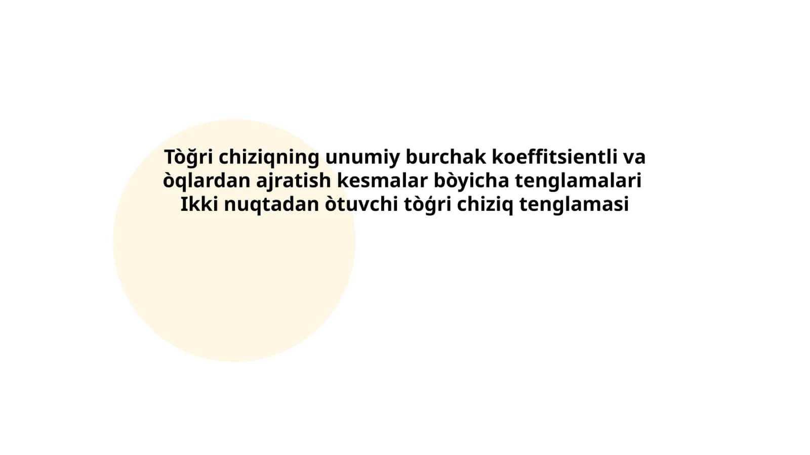 Tòğri chiziqning umumiy tenglamasi 1
