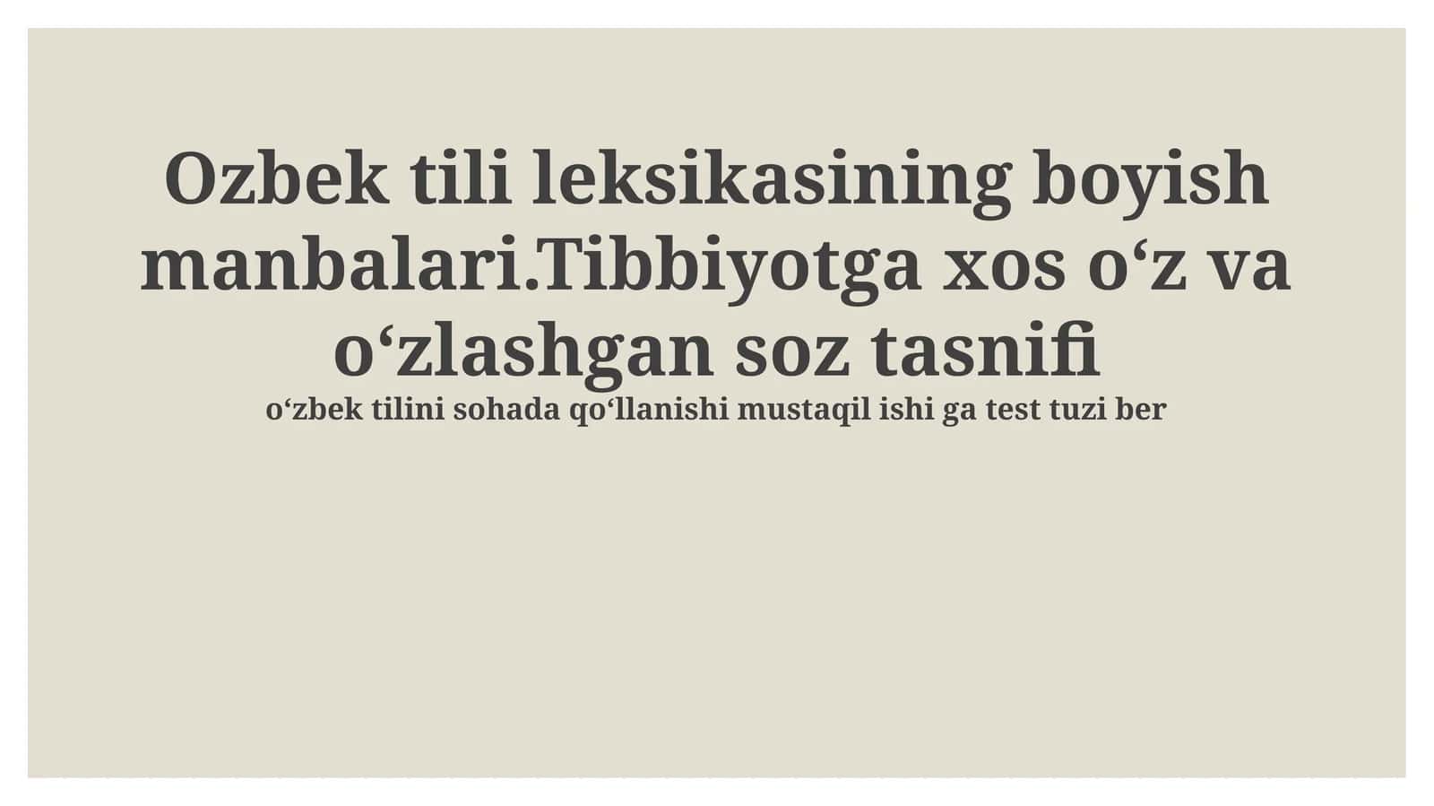 Oʻzbek tili leksikasining boyish manbalari 1