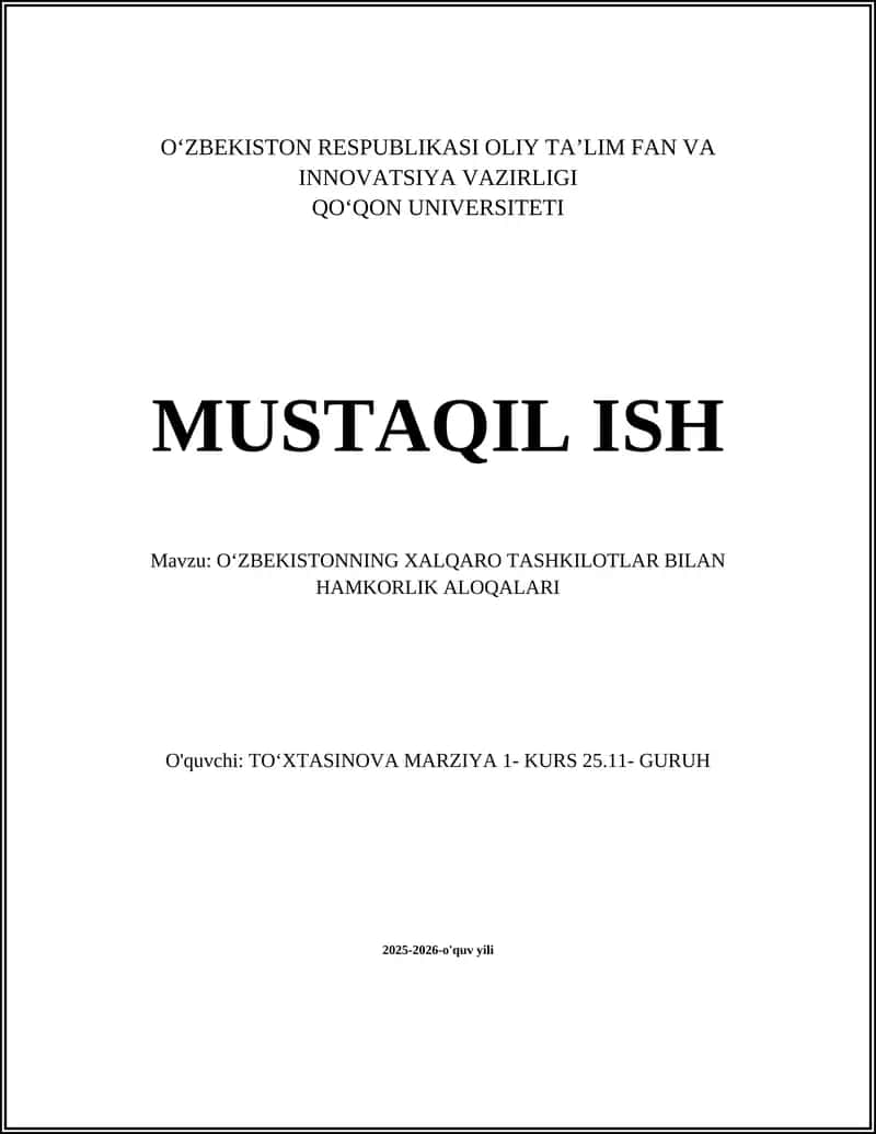 O‘ZBEKISTONNING XALQARO TASHKILOTLAR BILAN HAMKORLIK ALOQALARI 1