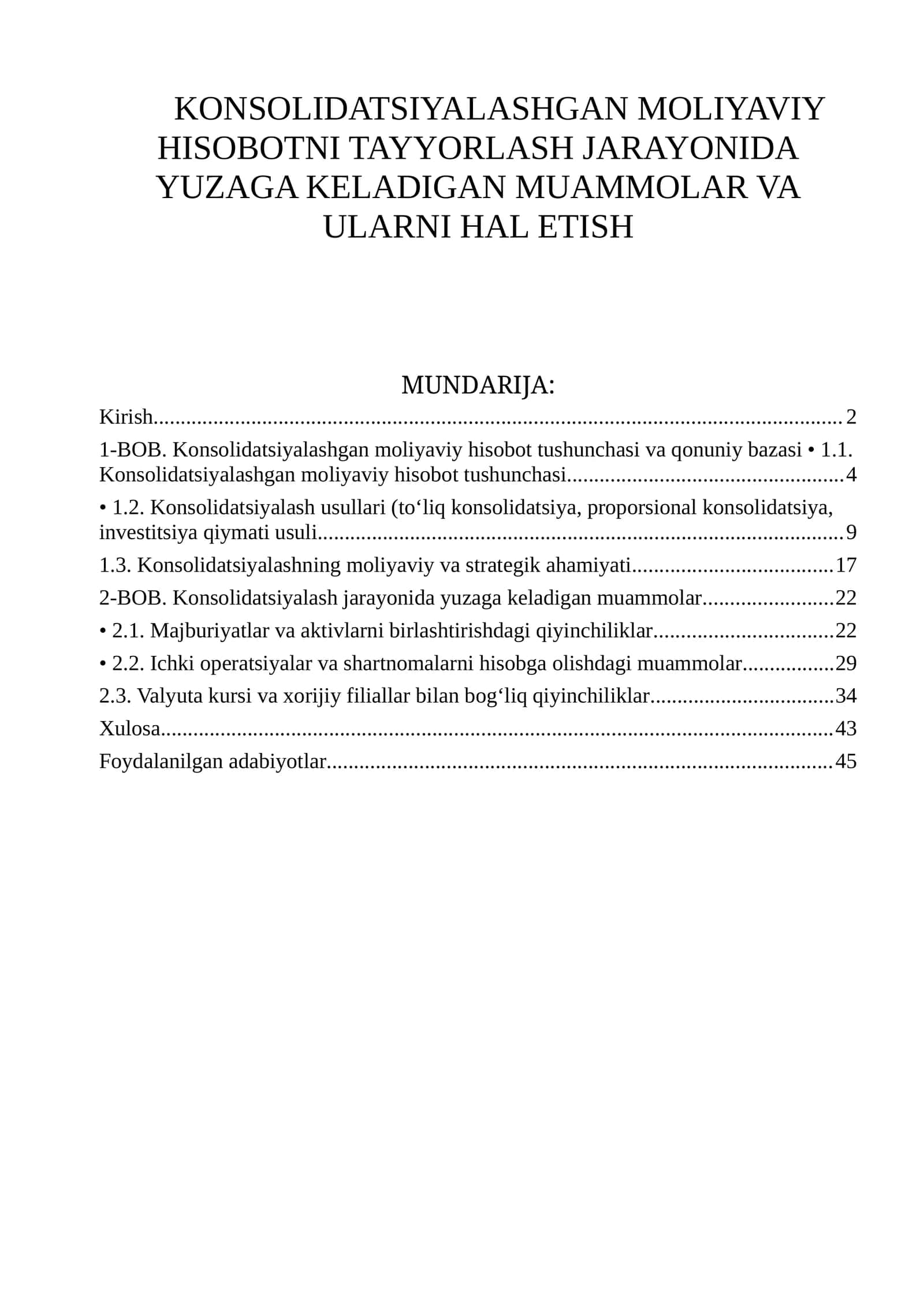 Konsolidatsiyalashgan moliyaviy hisobotni tayyorlash jarayonida yuzaga keladigan muammolar va ularni hal etish 1