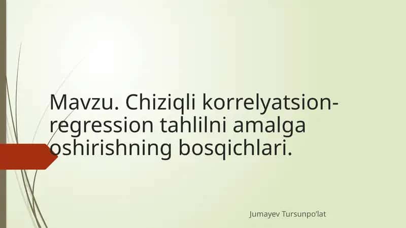 Chiziqli korrelyatsion-regression tahlilni amalga oshirishning bosqichlari 1