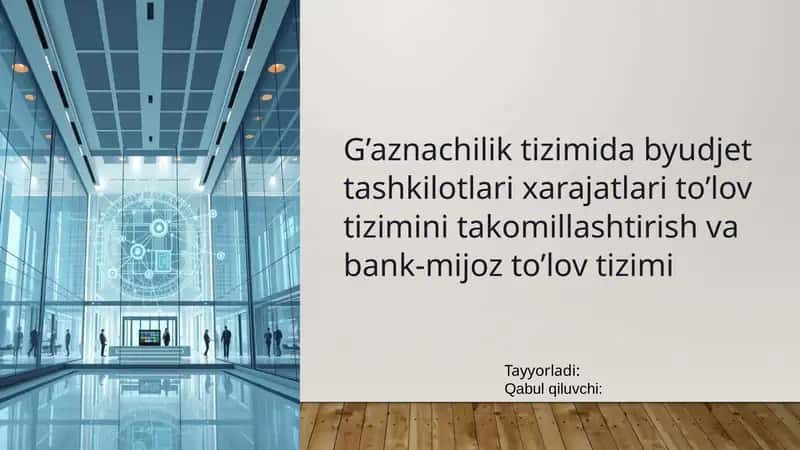 Byudjet tashkilotlari xarajatlari to'lov tizimi 1