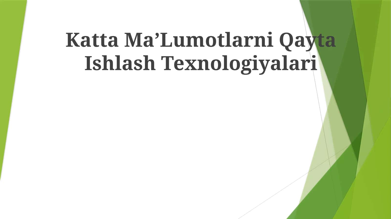 Katta MaʼLumotlarni Qayta Ishlash Texnologiyalari 1