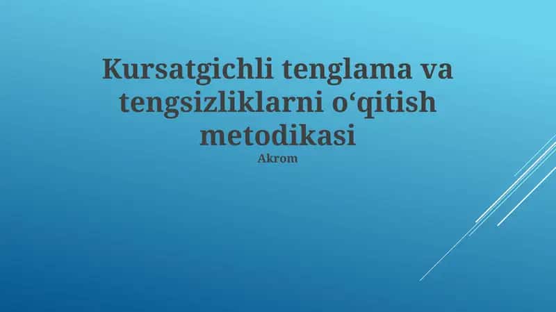 Kursatgichli tenglama va tengsizliklarni oʻqitish metodikasi 1