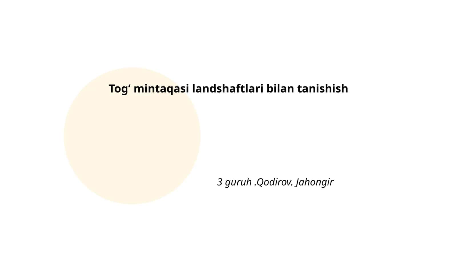 Togʻ mintaqasi landshaftlari bilan tanishish 1