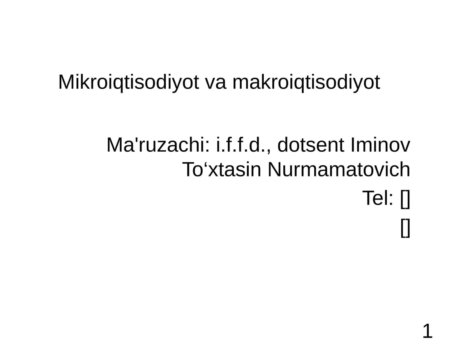 Mikroiqtisodiyot va makroiqtisodiyot 1