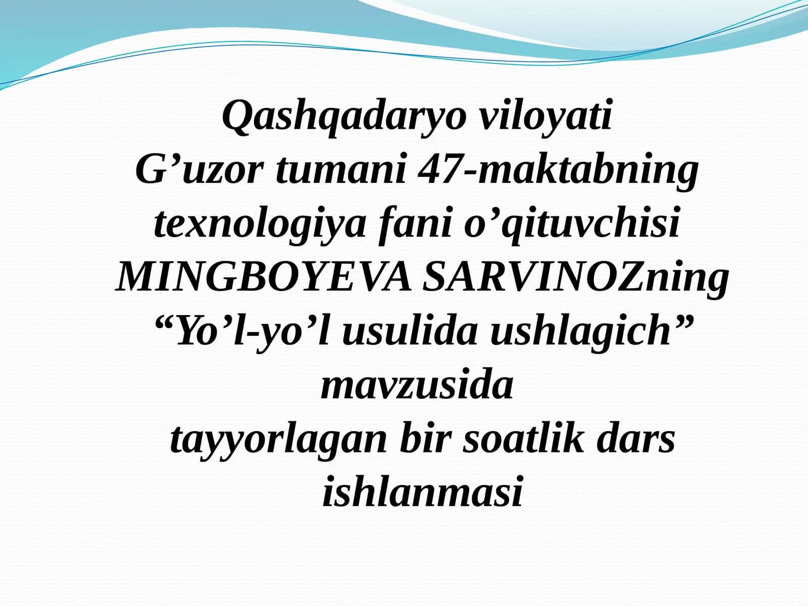 Yo’l-yo’l usulida ushlagich 1