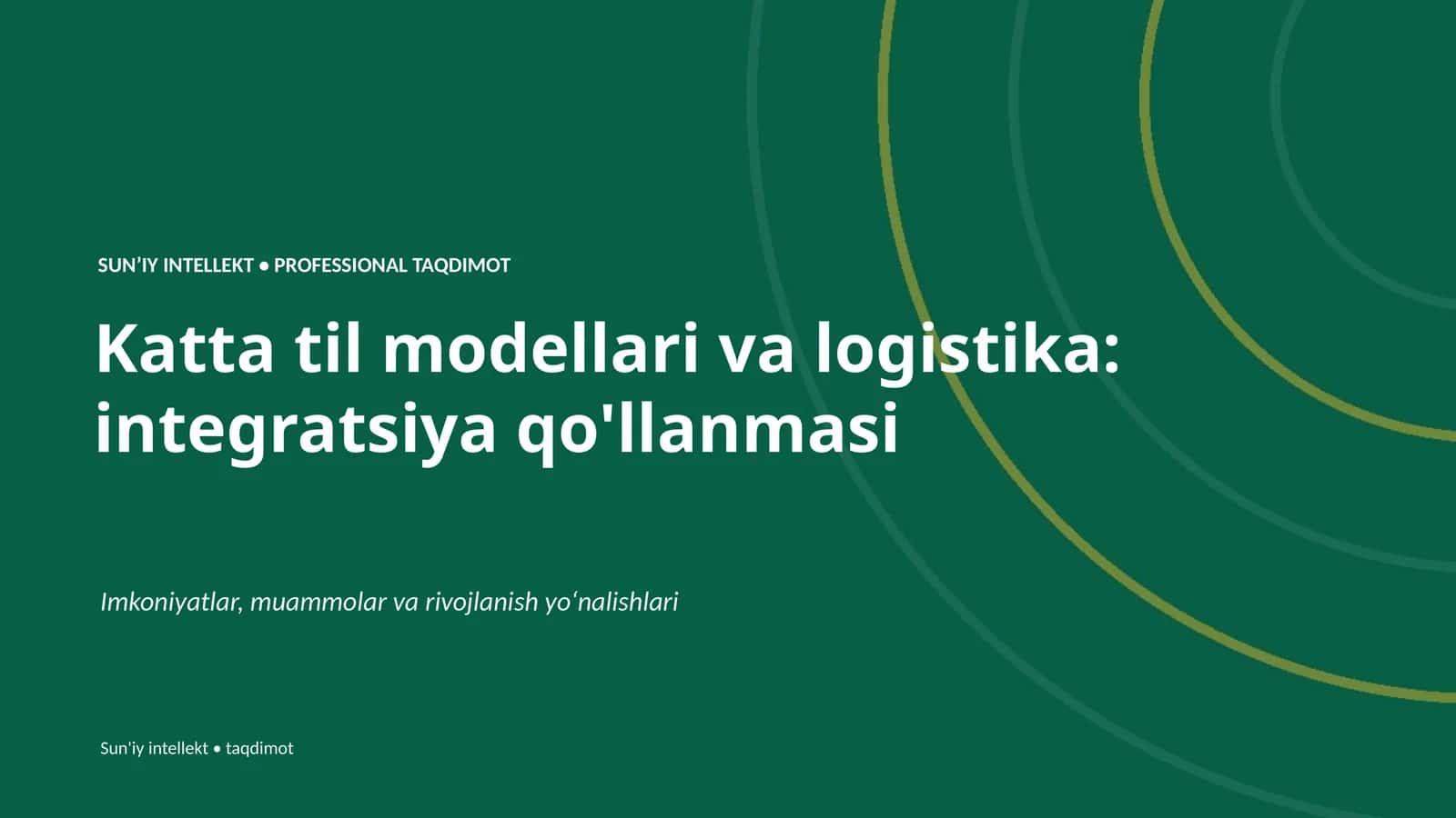 Katta til modellari va logistika: integratsiya qo'llanmasi 1