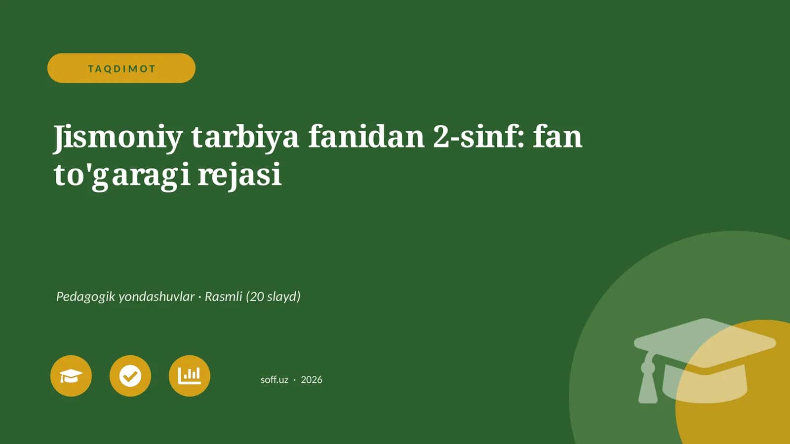 Jismoniy tarbiya fanidan 2-sinf: fan to'garagi rejasi 1
