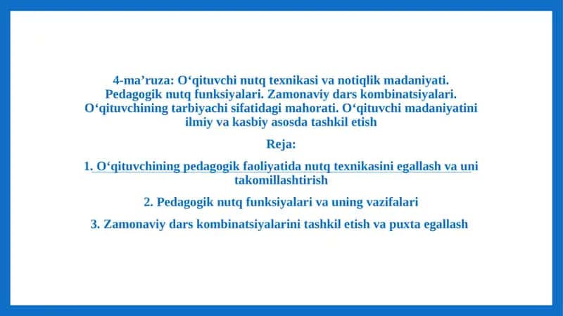 O‘qituvchi nutq texnikasi va notiqlik madaniyati 1