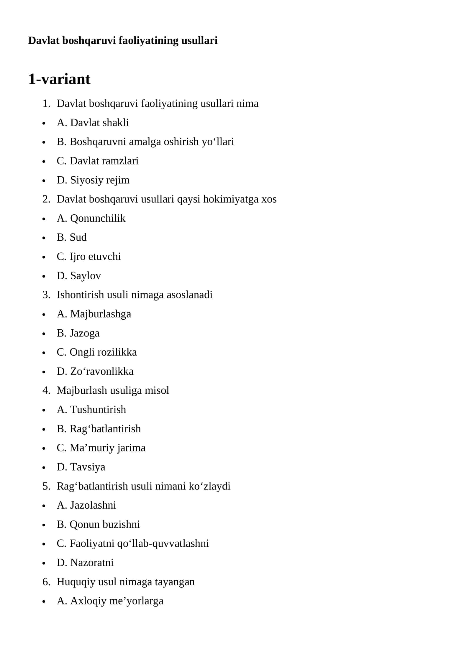 Davlat boshqaruv organlari faoliyatida boshqaruv usullari TEST 1