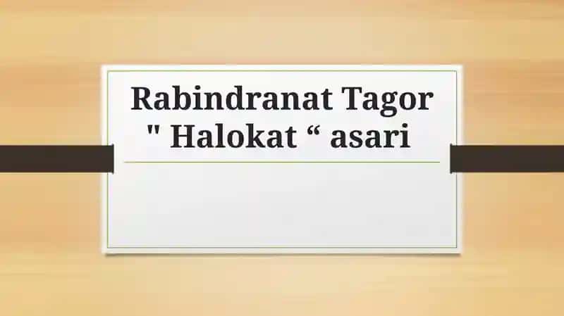Rabindranat Tagor" Halokat“ asar