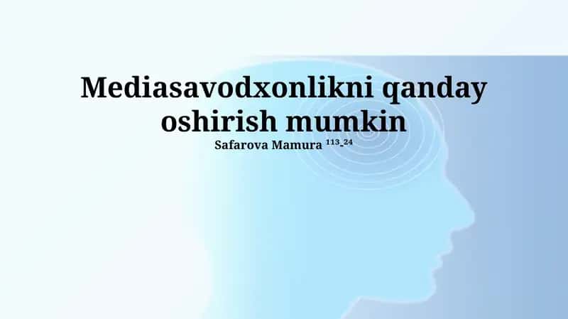 Media Savodxonlikni Oshirish Mumkin 1
