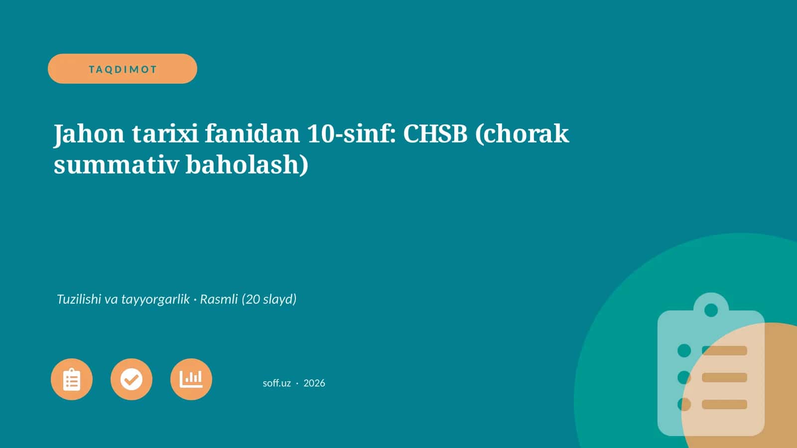 Jahon tarixi fanidan 10-sinf: CHSB (chorak summativ baholash) 1