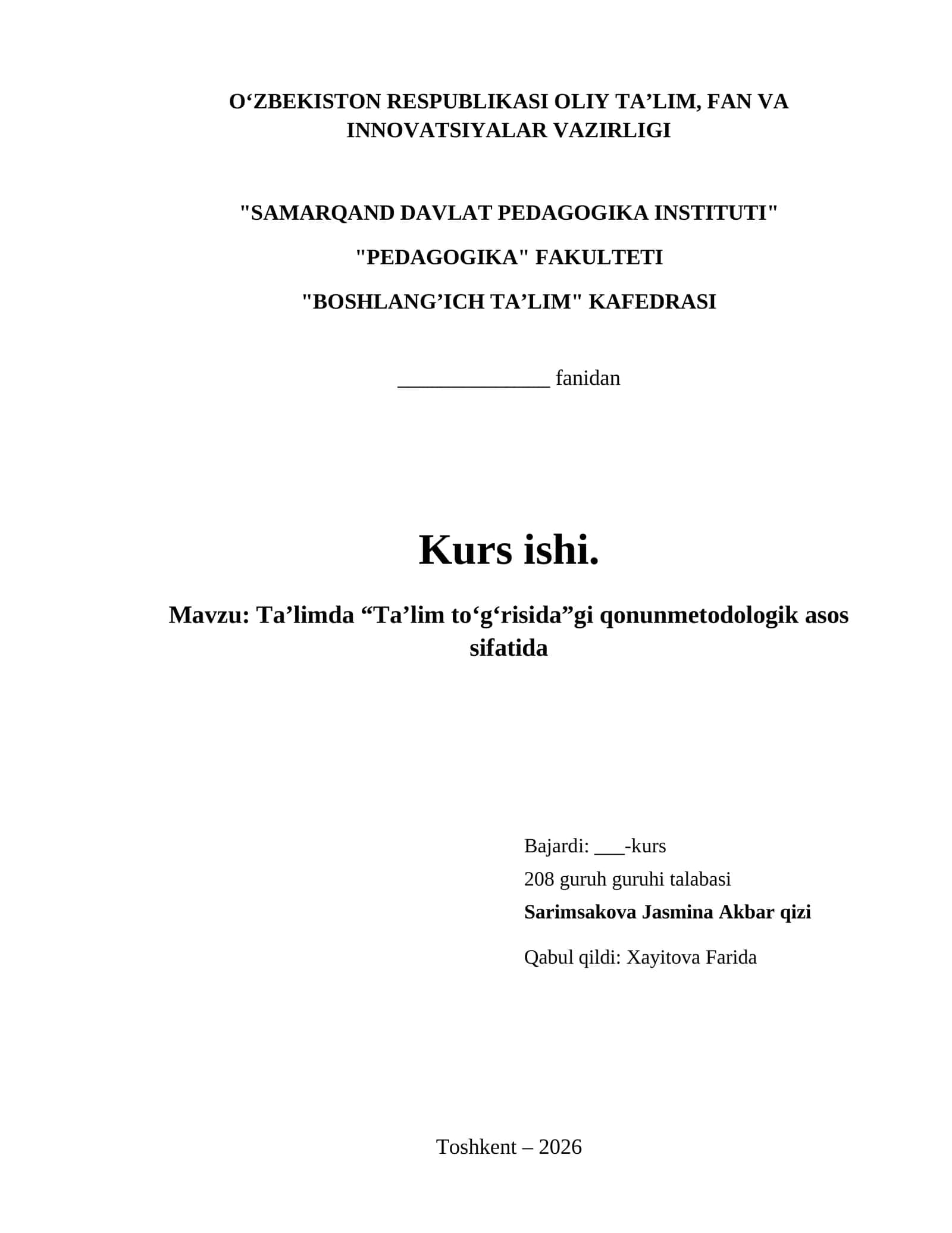 Ta’limda “Ta’lim toʻgʻrisida”gi qonunmetodologik asos sifatida 1