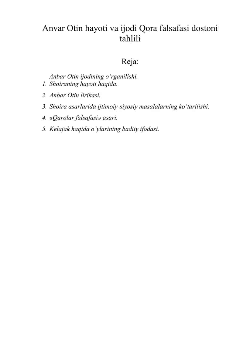 Anvar Otin hayoti va ijodi Qora falsafasi dostoni tahlili 1