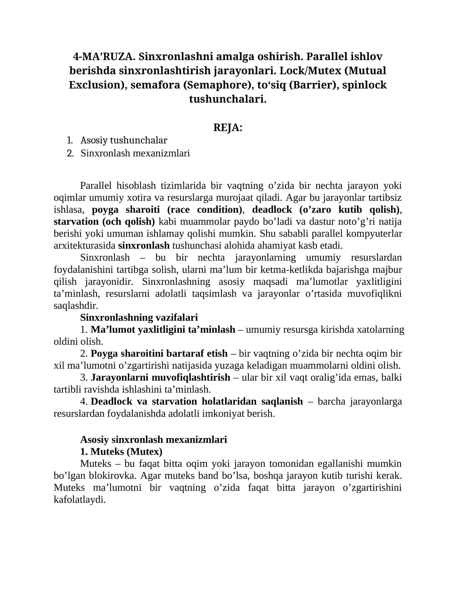 Sinxronlashni amalga oshirish. Parallel ishlov berishda sinxronlashtirish jarayonlari. Lock/Mutex (Mutual Exclusion), semafora (Semaphore), to‘siq (Barrier), spinlock tushunchalari 1