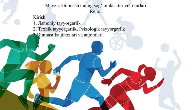 Gimnastikaning sog‘lomlashtiruvchi turlari 1