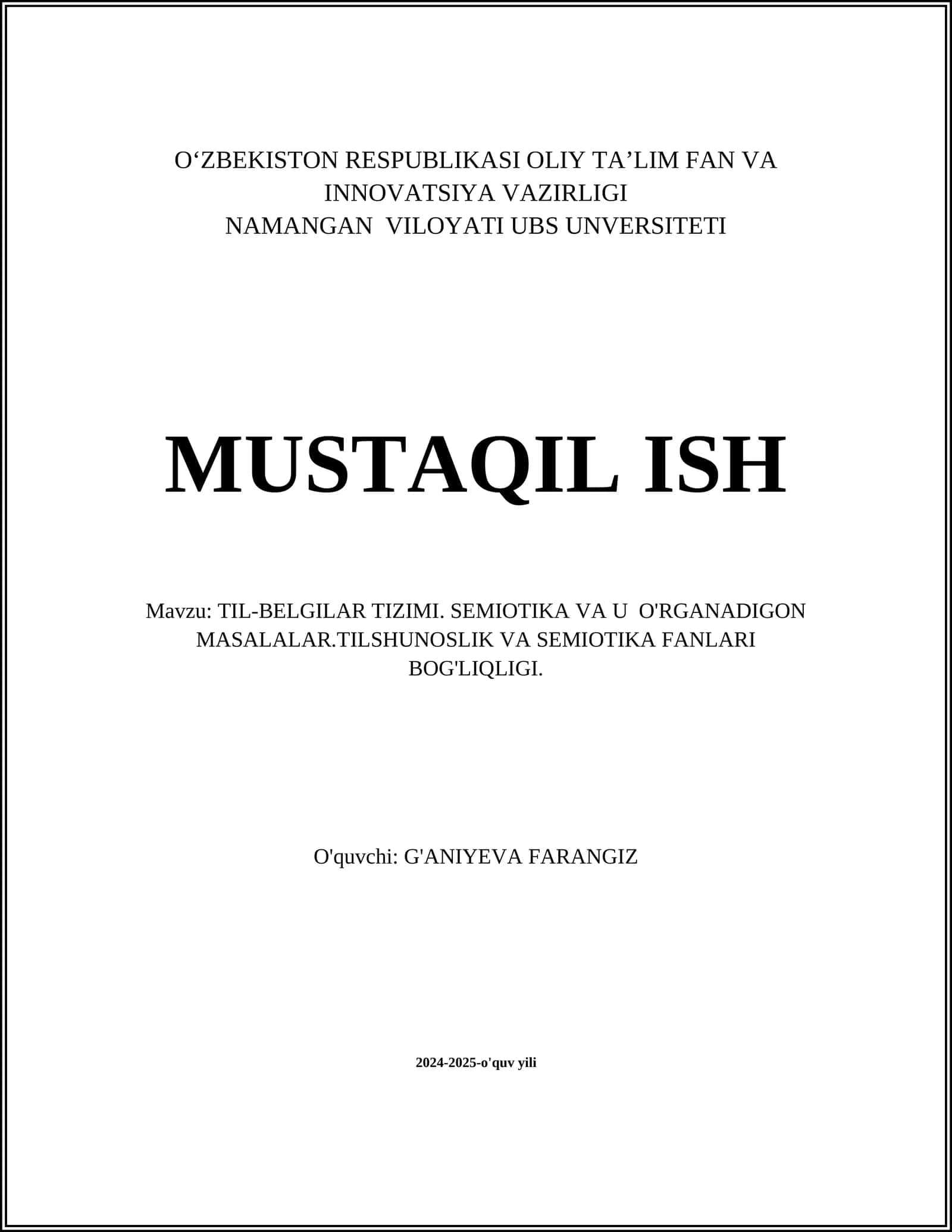 TIL-BELGILAR TIZIMI. SEMIOTIKA VA U O'RGANADIGON MASALALAR.TILSHUNOSLIK VA SEMIOTIKA FANLARI BOG'LIQLIGI 1