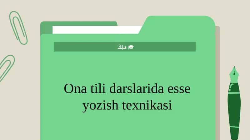 Ona tili darslarida esse yozish texnikasi 1