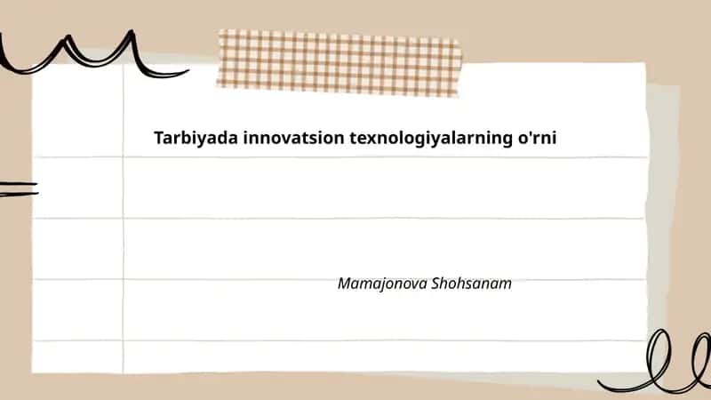 Tarbiyada innovatsion texnologiyalarning o'rni 1