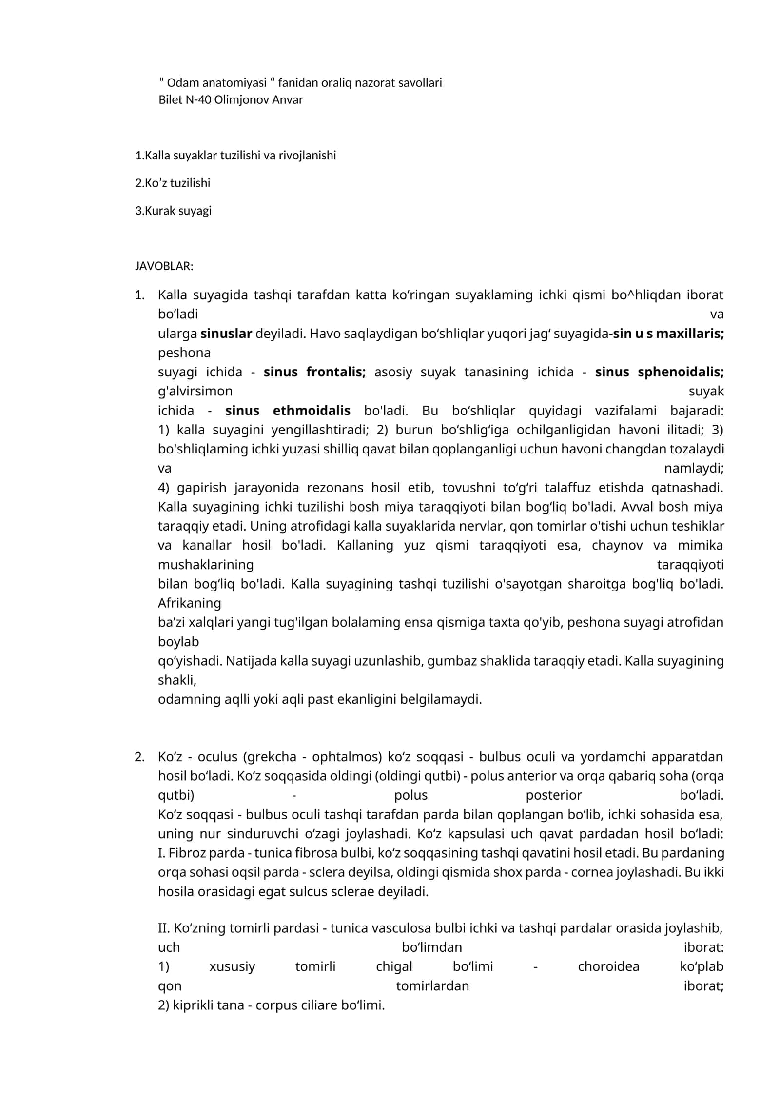 Odam anatomiyasi fanidan oraliq nazorat savollari 1