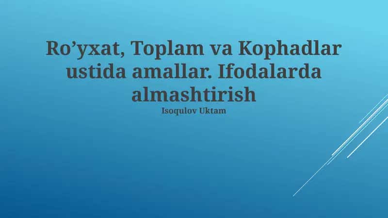 Ro’yxatlar, Toplam va Kophadlar ustida amallar 1