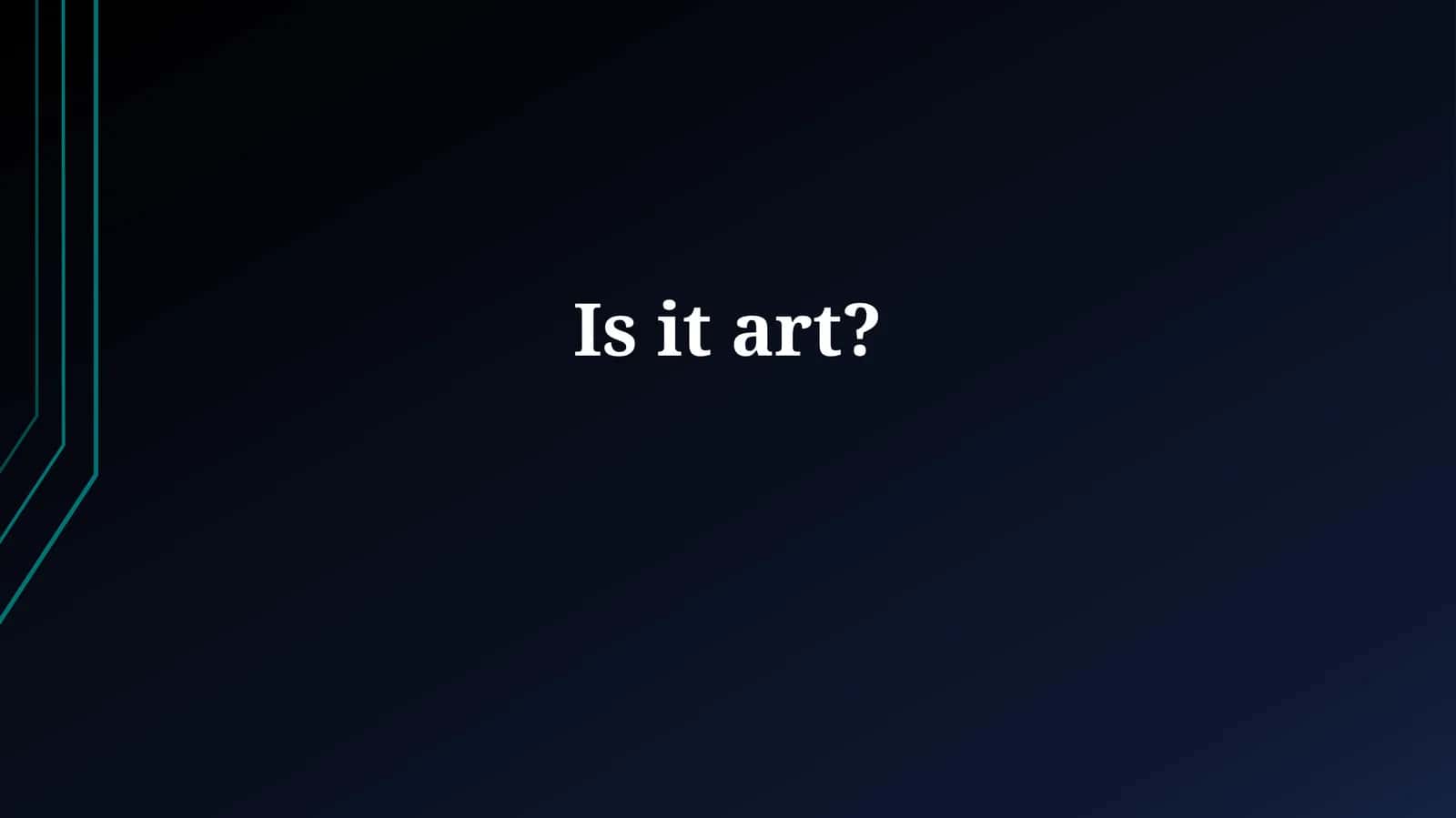 Is it art? 1