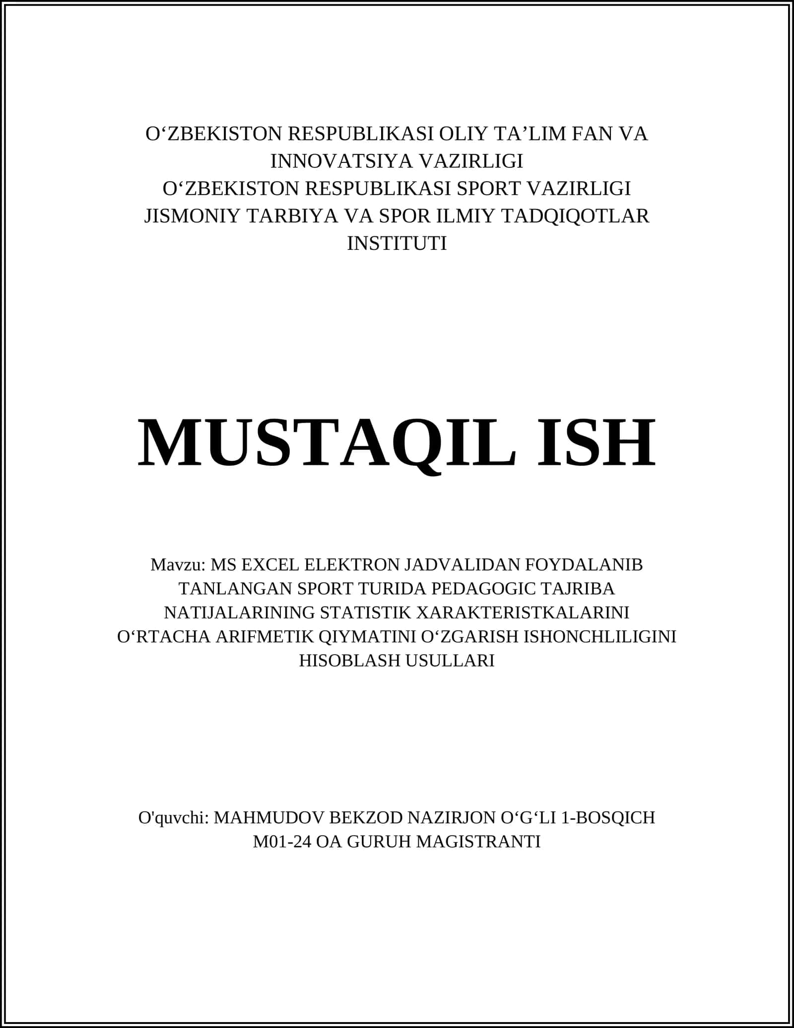 MS EXCEL ELEKTRON JADVALIDAN FOYDALANIB TANLANGAN SPORT TURIDA PEDAGOGIC TAJRIBA NATIJALARINING STATISTIK XARAKTERISTKALARINI OʻRTACHA ARIFMETIK QIYMATINI OʻZGARISH ISHONCHLILIGINI HISOBLASH USULLARI 1
