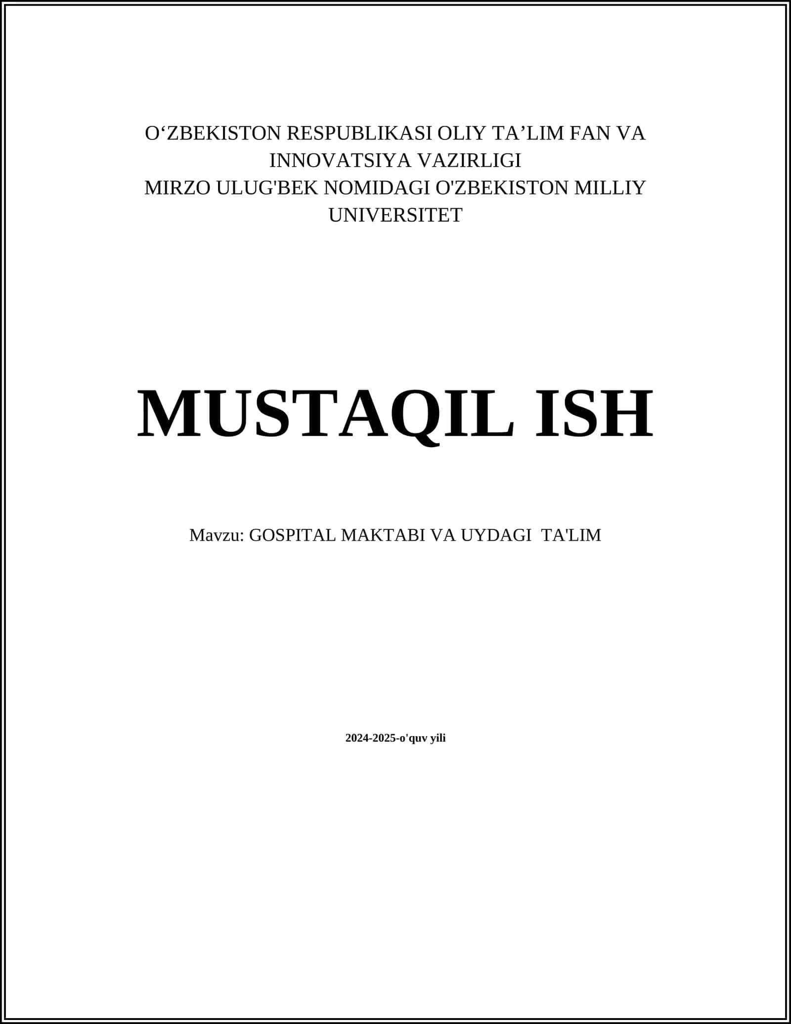 GOSPITAL MAKTABI VA UYDAGI TA'LIM 1