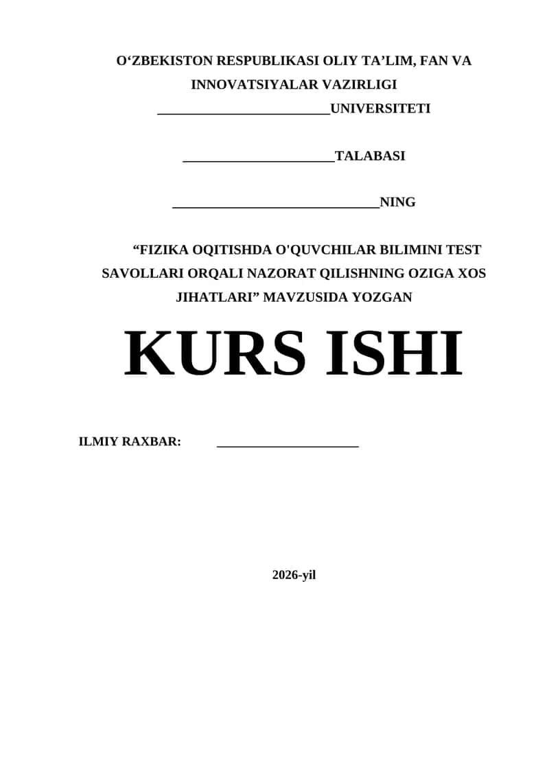 FIZIKA OQITISHDA O'QUVCHILAR BILIMINI TEST SAVOLLARI ORQALI NAZORAT QILISHNING OZIGA XOS JIHATLARI 1