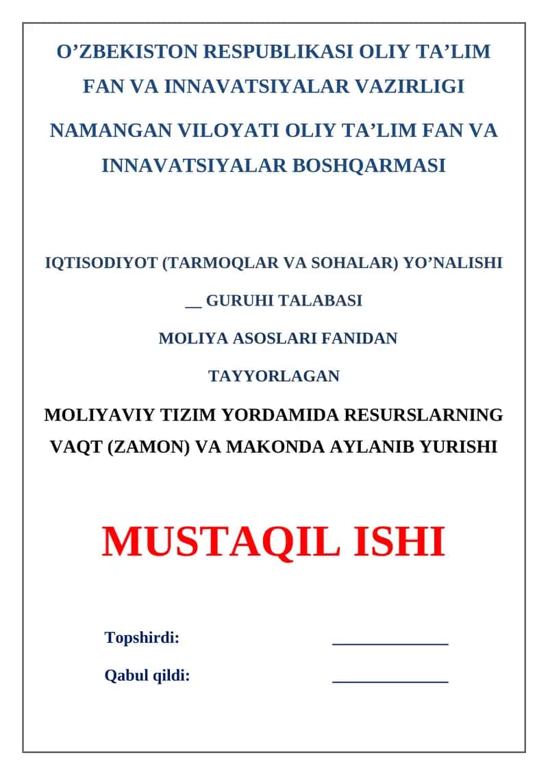 Moliyaviy tizim yordamida resurslarning vaqt (zamon) va makonda aylanib yurishi 1