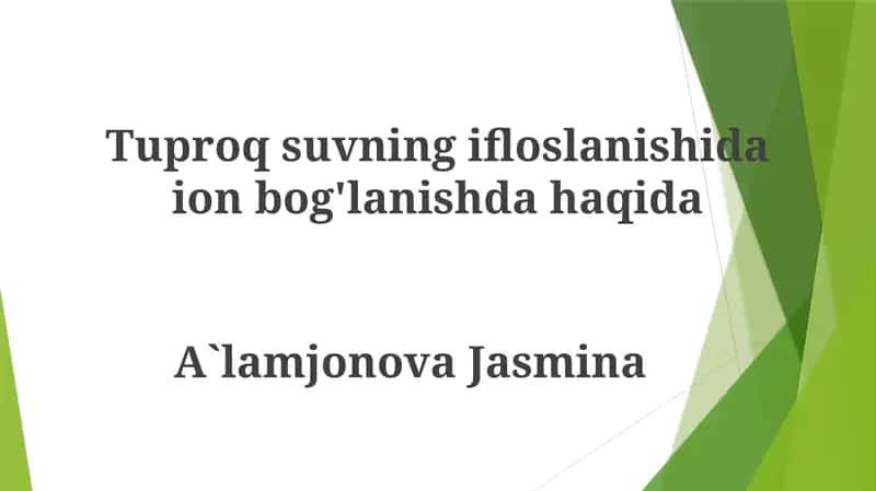 Ionli birikmalar va tuproq suvning ifloslanishi 1
