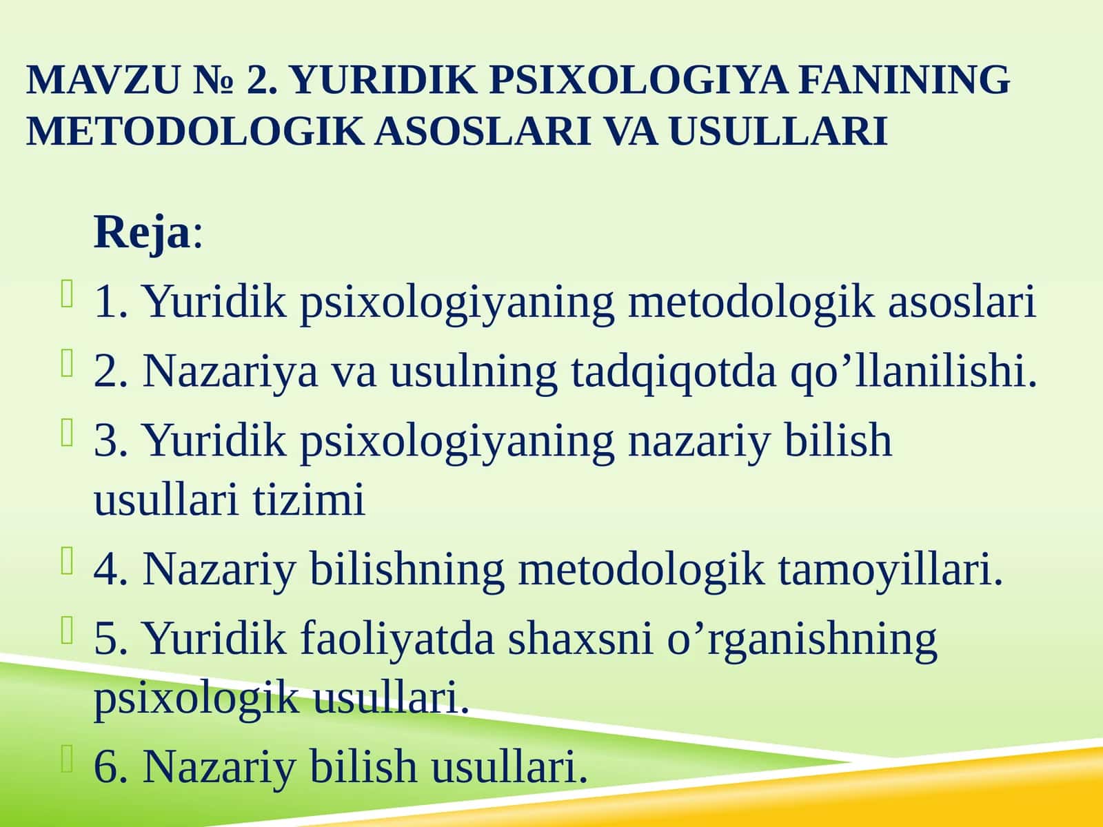 Yuridik psixologiya fanining metodologik asoslari va usullari 1