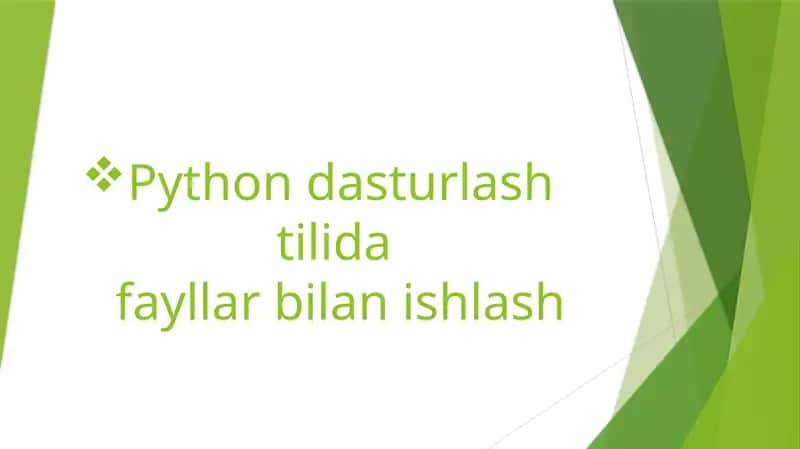 Python dasturlash tilida fayllar bilan ishlash 1