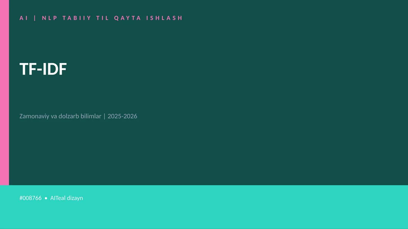 AI | NLP TABIIY TIL QAYTA ISHLASH 1