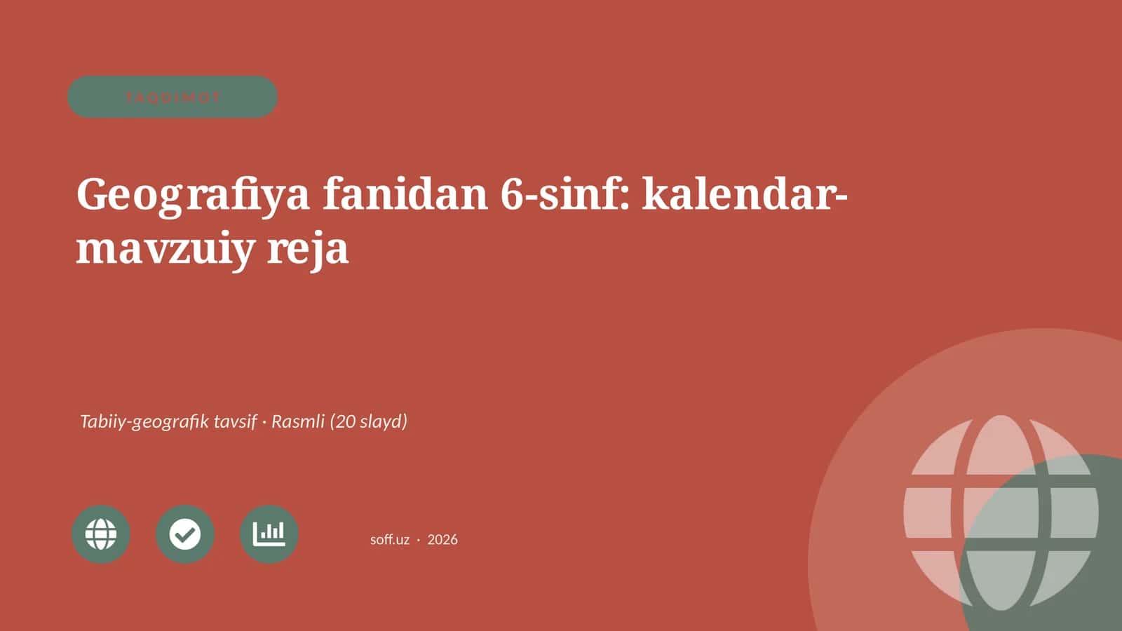 Geografiya fanidan 6-sinf: kalendar-mavzuiy reja 1