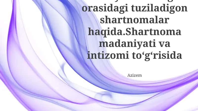 Shartnoma Madaniyatini Rivojlantirish 1
