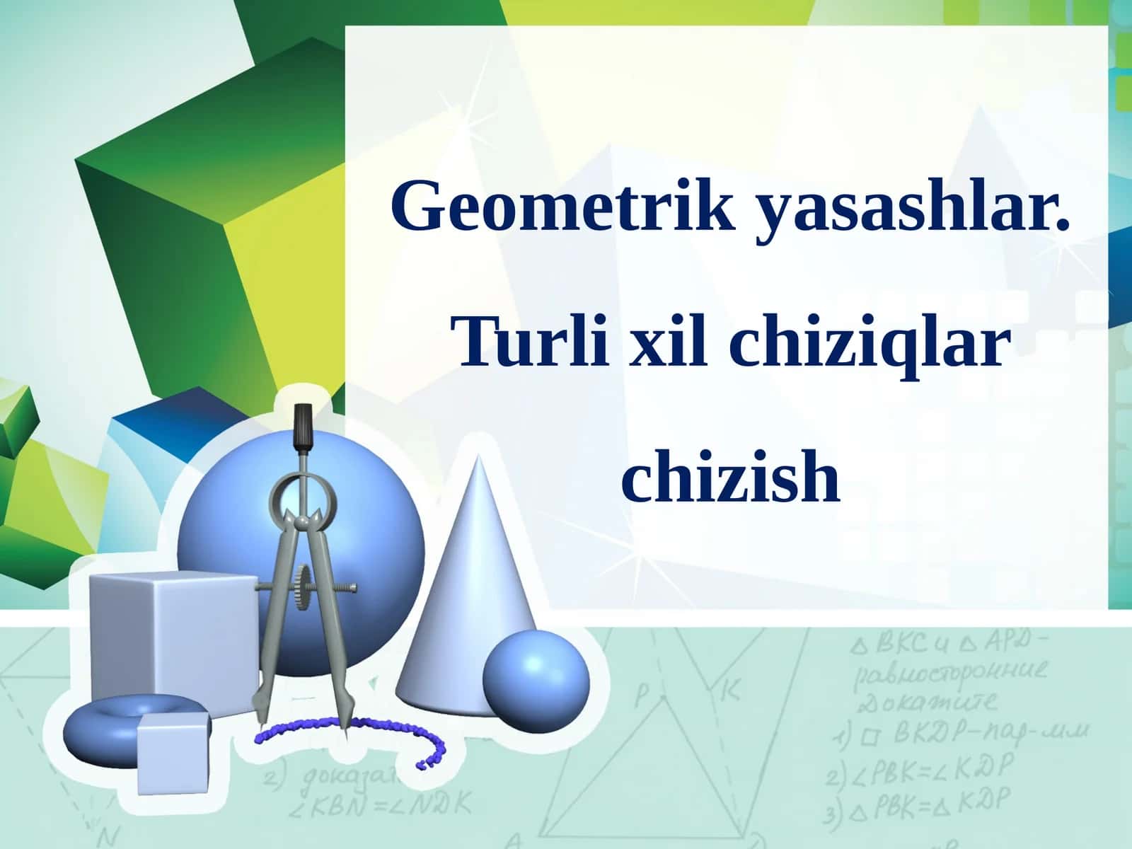 8-sinf Chizmachilik Geometrik yasashlar. Turli xil chiziqlar chizish 1