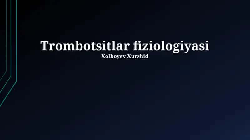 Trombotsitlar fiziologiyasi 1