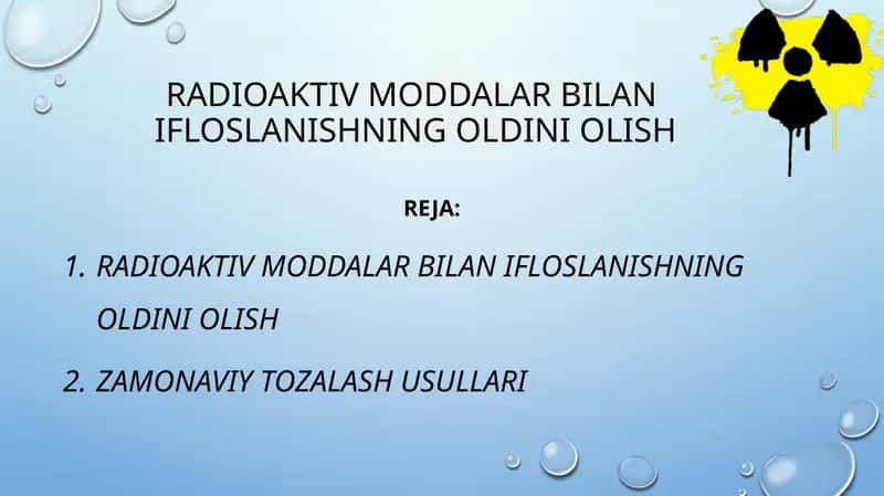 Radioaktiv moddalar bilan ifloslanishning oldini olish 1