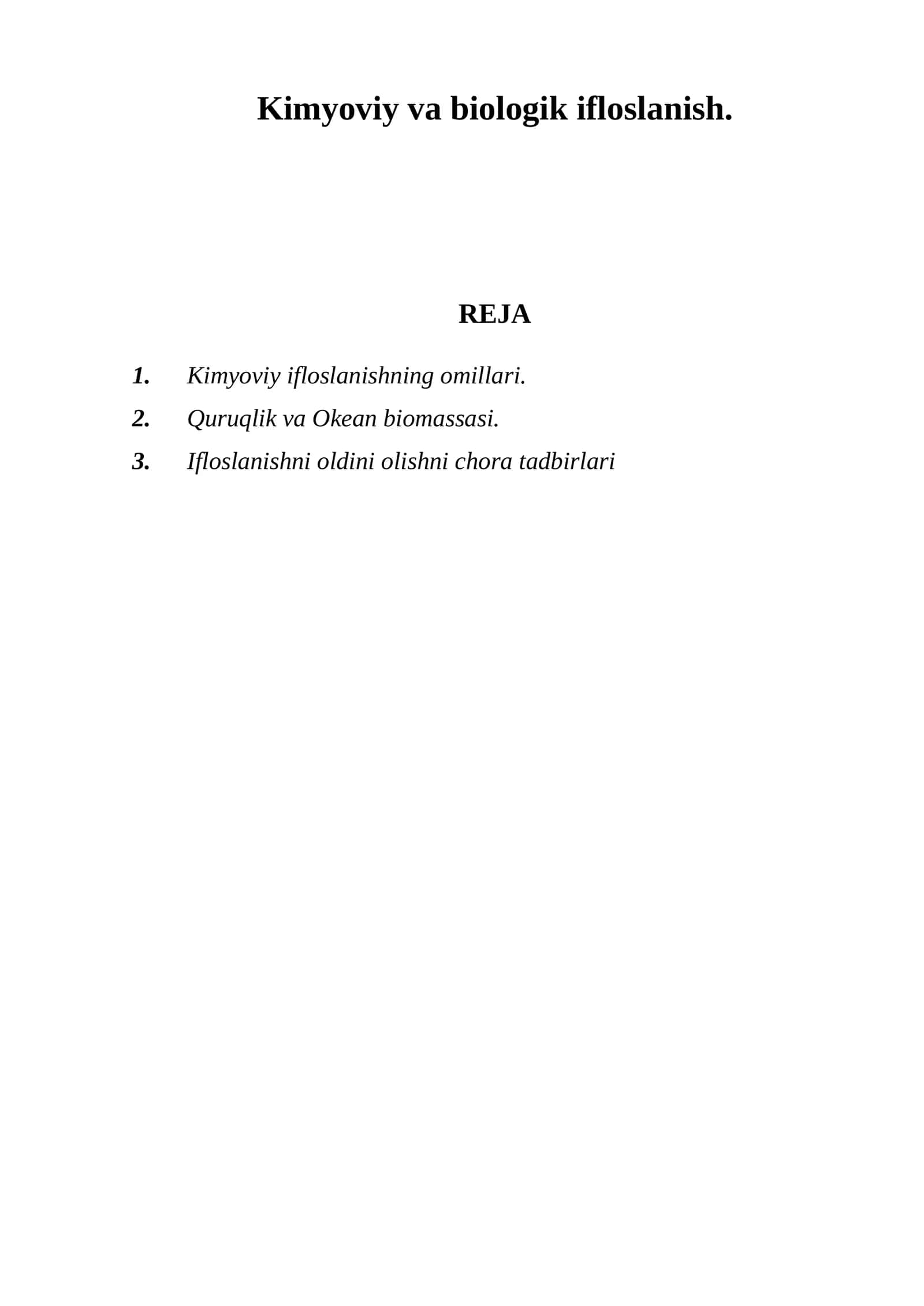Kimyoviy va biologik ifloslanish 1