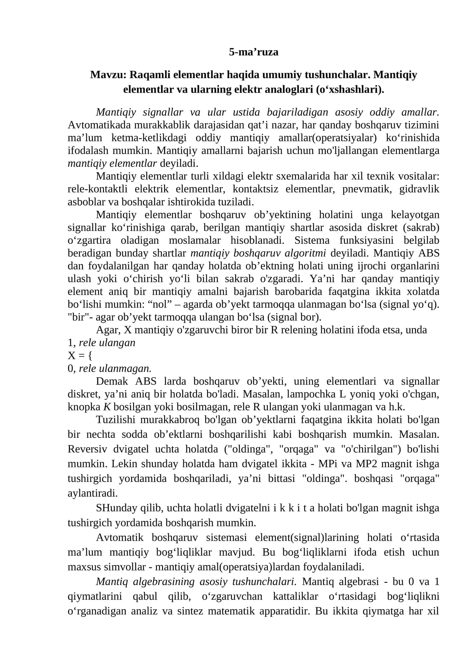 Raqamli elementlar haqida umumiy tushunchalar. Mantiqiy elementlar va ularning elektr analoglari (o‘xshashlari) 1