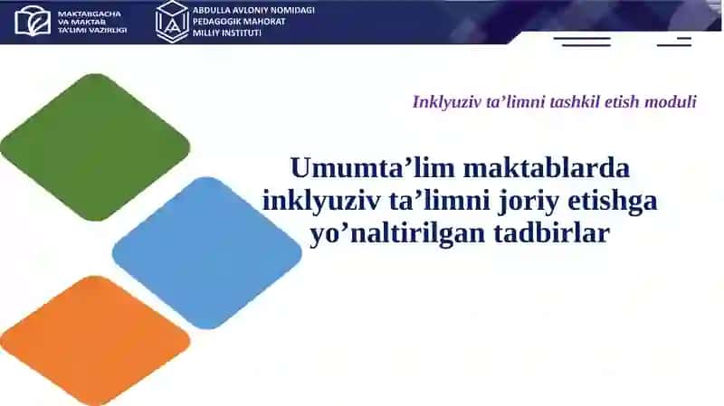 Umumta’lim maktablarda inklyuziv ta’limni joriy etishga yo’naltirilgan tadbirlar