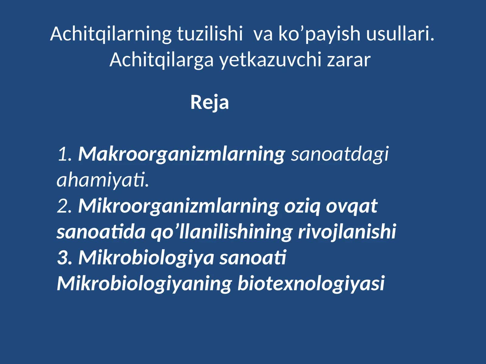 Achitqilarning tuzilishi  va ko’payish usullari. Achitqilarga yetkazuvchi zarar 1