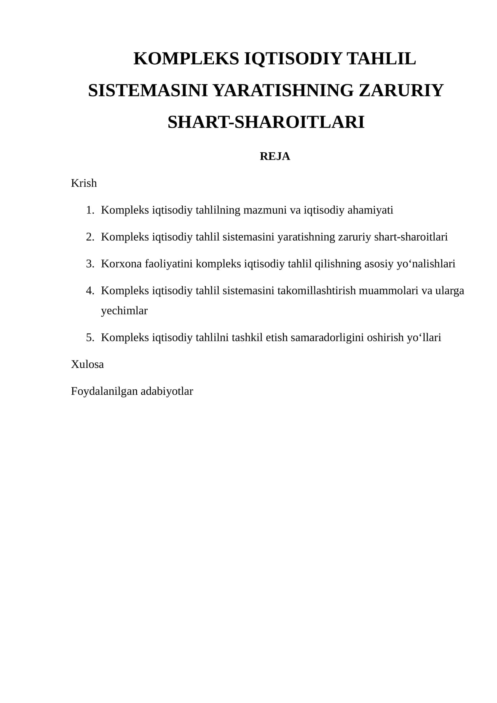 KOMPLEKS IQTISODIY TAHLIL SISTEMASINI YARATISHNING ZARURIY SHART-SHAROITLARI 1