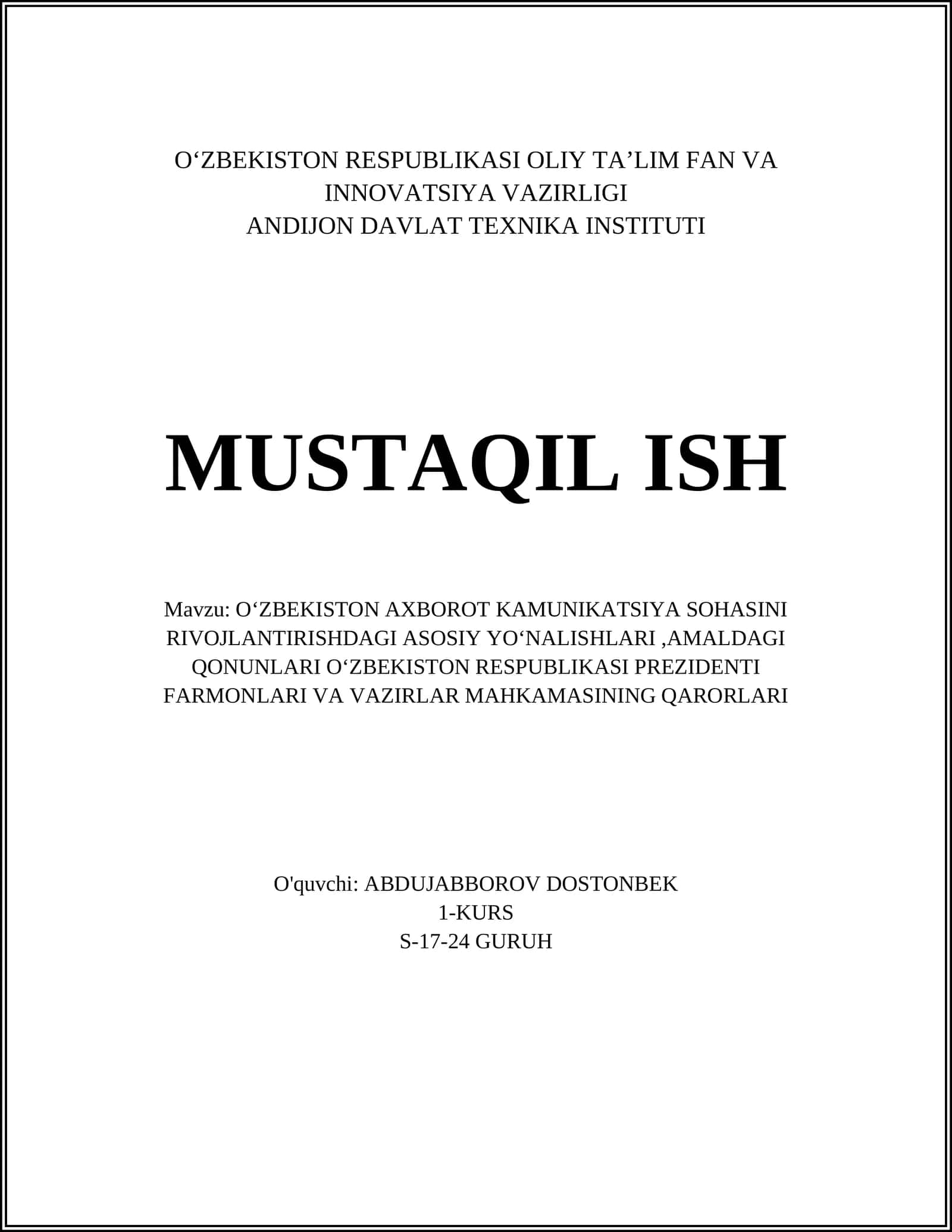 O'ZBEKISTON AXBOROT KAMUNIKATSIYA SOHASINI RIVOJLANTIRISHDAGI ASOSIY YO'NALISHLARI, AMALDAGI QONUNLARI O'ZBEKISTON RESPUBLIKASI PREZIDENTI FARMONLARI VA VAZIRLAR MAHKAMASINING QARORLARI 1