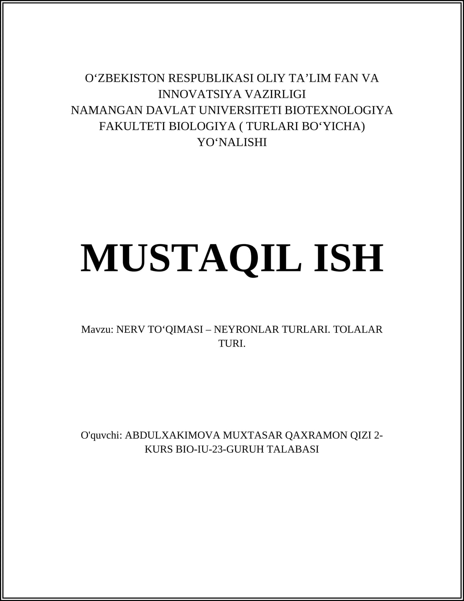NERV TO‘QIMASI – NEYRONLAR TURLARI. TOLALAR TURI 1
