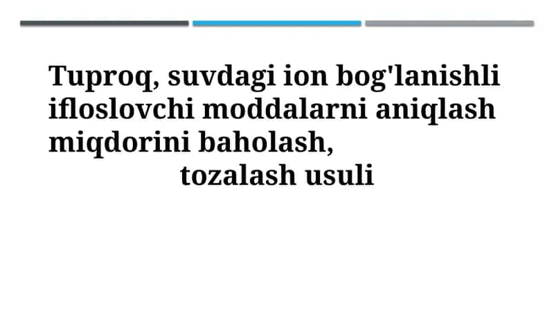 Ion bog'langan ifloslantiruvchi moddalar 1